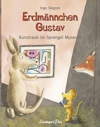 Produktbild: Erdm&auml;nnchen Gustav Kunstraub im Sprengel Museum
