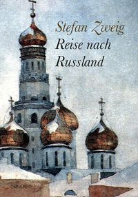 Bild vom Artikel Reise nach Russland vom Autor Stefan Zweig