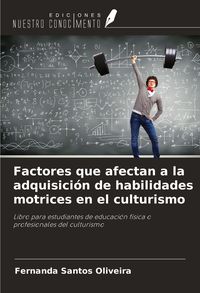 Produktbild: Factores que afectan a la adquisici&oacute;n de habilidades motrices en el culturismo