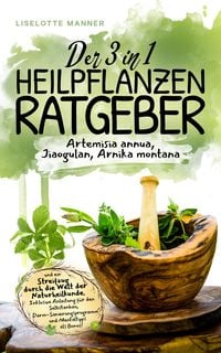 Produktbild: Der 3 in 1 Heilpflanzen Ratgeber