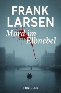 Produktbild: Mord im Elbnebel: Thriller