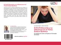 Produktbild: El Perfil Docente y su Influencia en el Tema Enlace Qu&iacute;mico