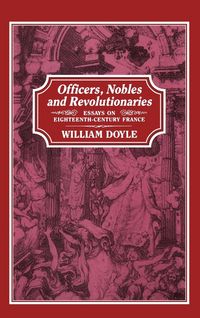Produktbild: Officers, Nobles and Revolutionaries