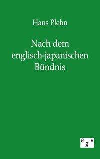 Produktbild: Nach dem englisch-japanischen B&uuml;ndnis