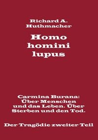 Produktbild: Homo homini lupus. Der Trag&ouml;die zweiter Teil