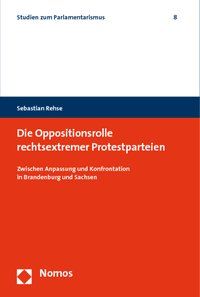 Produktbild: Die Oppositionsrolle rechtsextremer Protestparteien
