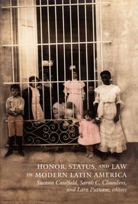 Produktbild: Honor, Status, and Law in Modern Latin America