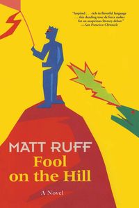 Bild vom Artikel Fool on the Hill vom Autor Matt Ruff