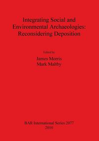Produktbild: Integrating Social and Environmental Archaeologies