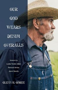 Produktbild: Our God Wears Denim Overalls