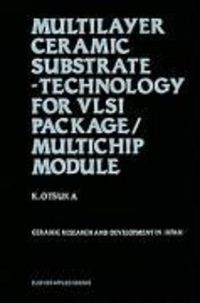 Produktbild: Multilayer Ceramic Substrate - Technology for VLSI Package/Multichip Module
