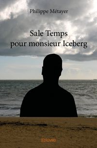 Produktbild: Sale temps pour monsieur iceberg