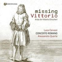 Produktbild: Missing Vittorio - Arias for Vittorio Chiccheri -