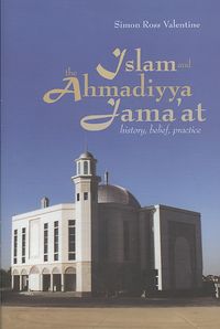 Produktbild: Islam and the Ahmadiyya Jama'at: History, Belief, Practice