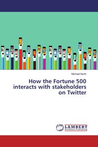 Produktbild: How the Fortune 500 interacts with stakeholders on Twitter