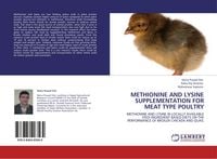 Produktbild: Methionine and Lysine Supplementation For Meat Type Poultry