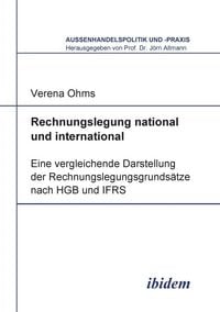 Produktbild: Ohms, V: Rechnungslegung national und international. Eine ve