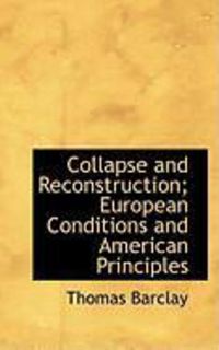 Produktbild: Collapse and Reconstruction; European Conditions and American Principles