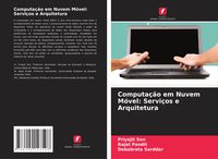Produktbild: Computa&ccedil;&atilde;o em Nuvem M&oacute;vel: Servi&ccedil;os e Arquitetura
