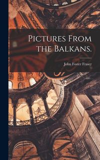 Produktbild: Pictures From the Balkans.