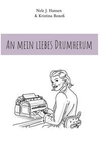 Produktbild: An mein liebes Drumherum