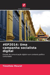 Produktbild: #EP2014: Uma campanha socialista digital
