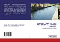 Produktbild: Irrigation Practices, State Intervention and Farmers' Life-Worlds