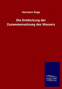 Produktbild: Die Entdeckung der Zusammensetzung des Wassers