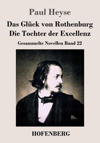 Produktbild: Das Gl&uuml;ck von Rothenburg / Die Tochter der Excellenz
