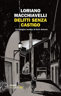Produktbild: Delitti senza castigo. Un'indagine inedita di Sarti Antonio