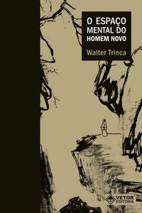 Produktbild: O Espa&ccedil;o mental do homem novo