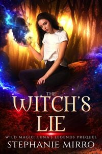 Produktbild: The Witch's Lie (Wild Magic: Luna's Legends, #0)