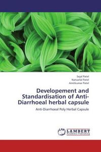 Produktbild: Patel, S: Developement and Standardisation of Anti-Diarrhoea