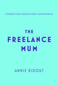 Produktbild: The Freelance Mum