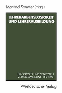 Produktbild: Lehrerarbeitslosigkeit und Lehrerausbildung