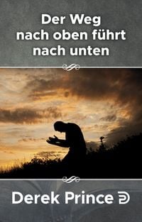 Produktbild: Der Weg nach oben f&uuml;hrt nach unten