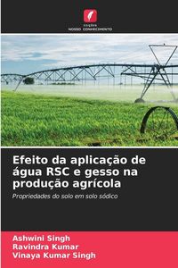 Produktbild: Efeito da aplica&ccedil;&atilde;o de &aacute;gua RSC e gesso na produ&ccedil;&atilde;o agr&iacute;cola