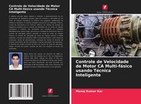 Produktbild: Controle de Velocidade de Motor CA Multi-f&aacute;sico usando T&eacute;cnica Inteligente
