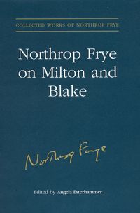 Produktbild: Northrop Frye on Milton and Blake