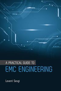 Produktbild: Sevgi, L: A Practical Guide to EMC Engineering