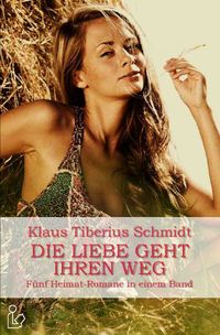 Produktbild: Die Liebe Geht Ihren Weg