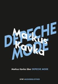 Bild vom Artikel Markus Kavka über Depeche Mode vom Autor Markus Kavka
