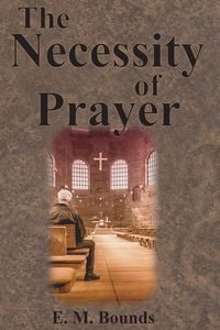 Produktbild: The Necessity of Prayer