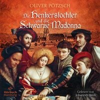 Produktbild: Die Henkerstochter und die Schwarze Madonna (Die Henkerstochter-Saga 9)