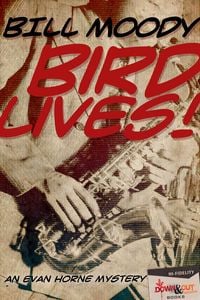 Produktbild: Bird Lives! An Evan Horne Mystery