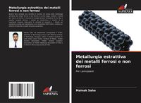 Produktbild: Metallurgia estrattiva dei metalli ferrosi e non ferrosi