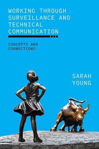 Produktbild: Working through Surveillance and Technical Communication