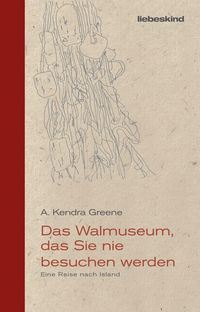 Bild vom Artikel Das Walmuseum, das Sie nie besuchen werden vom Autor A. Kendra Greene