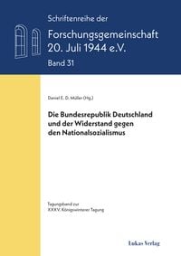 Produktbild: Die Bundesrepublik Deutschland und der Widerstand gegen den Nationalsozialismus