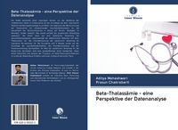 Produktbild: Beta-Thalass&auml;mie - eine Perspektive der Datenanalyse